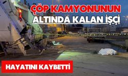 Çöp kamyonunun altında kalan işçi hayatını kaybetti