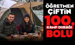 Öğretmen Çiftin 100’üncü Kamp Durağı: Bolu