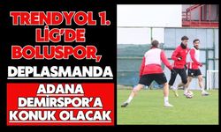 Trendyol 1. Lig’de Boluspor, Deplasmanda Adana Demirspor’a Konuk Olacak