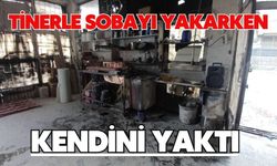 Tinerle sobayı yakarken kendini yaktı