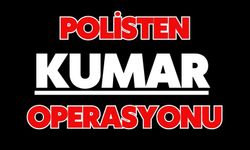 Polisten kumar operasyonu