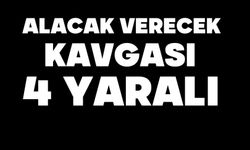 Alacak-verecek kavgası: 4 yaralı