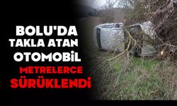 Bolu’da takla atan otomobil metrelerce sürüklendi