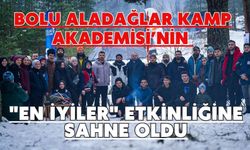 Bolu Aladağlar Kamp Akademisi’nin "En İyiler" etkinliğine sahne oldu