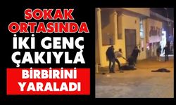 Sokak ortasında iki genç çakıyla birbirini yaraladı
