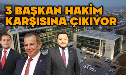 Başkanlar hakim karşısına çıkıyor
