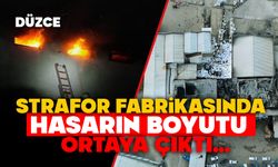 Düzce'de strafor fabrikasında hasarın boyutu ortaya çıktı
