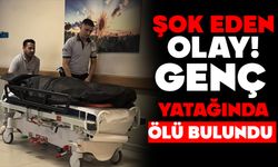 Genç yatağında ölü bulundu