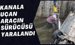 KANALA UÇAN ARACIN SÜRÜCÜSÜ YARALANDI