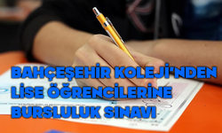 Bahçeşehir Koleji’nden “Lise Bursluluk Sınavı” Fırsatı