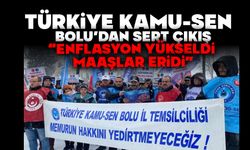 Türkiye Kamu-Sen Bolu’dan Sert Çıkış: “Enflasyon Yükseldi, Maaşlar Eridi”