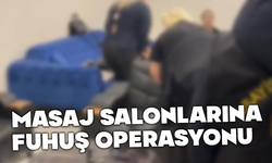 Masaj salonlarına fuhuş operasyonu