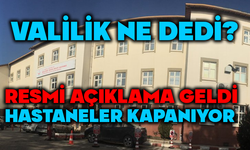 Bolu'da hastaneler kapanıyor, resmi açıklama yapıldı