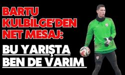Bartu Kulbilge’den Net Mesaj: Bu Yarışta Ben de Varım