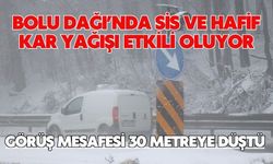 Bolu Dağı’nda sis ve hafif kar yağışı etkili oluyor: Görüş mesafesi 30 metreye düştü