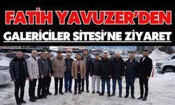 FATİH YAVUZER’DEN GALERİCİLER SİTESİ’NE ZİYARET