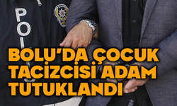 Bolu'da öğrencileri taciz eden şahıs tutuklandı