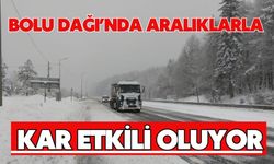 Bolu Dağı’nda aralıklarla kar etkili oluyor