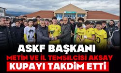 ASKF Başkanı Metin ve İl Temsilcisi Aksay Kupayı Takdim Etti