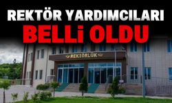 Rektör yardımcıları belli oldu