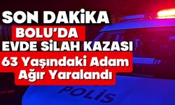 Bolu’da Evde Silah Kazası: 63 Yaşındaki Adam Ağır Yaralandı