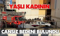 Yaşlı kadının cansız bedeni bulundu
