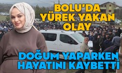 Bolu’da Doğum Sırasında Hayatını Kaybeden Genç Anne Toprağa Verildi