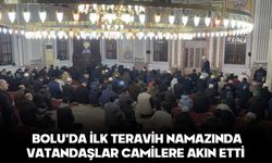 Bolu'da ilk teravih namazında vatandaşlar camilere akın etti