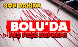 Bolu'da peş peşe 2 deprem