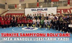 Türkiye Şampiyonu Bolu’dan! İmza Anadolu Lisesi Tarih Yazdı