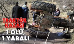 Traktör kazası: 1 ölü, 1 yaralı
