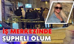 İş merkezinde şüpheli ölüm
