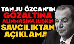 Tanju Özcan’ın Gözaltına Alınmasına İlişkin Savcılıktan Açıklama