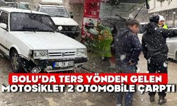 Bolu’da ters yönden gelen motosiklet 2 otomobile çarptı
