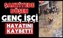 Şantiyede düşen genç işçi hayatını kaybetti