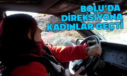 Zorlu parkurda direksiyona kadınlar geçti