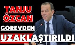 TANJU ÖZCAN GÖREVDEN UZAKLAŞTIRILDI