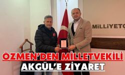 Özmen’den Milletvekili Akgül’e Ziyaret