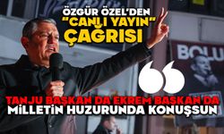 Özgür Özel’den “canlı yayın” çağrısı: “Tanju Başkan da Ekrem Başkan da milletin huzurunda konuşsun”