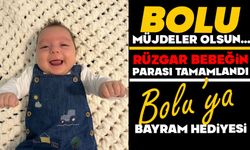 RÜZGAR BEBEĞİN PARASI TAMAMLANDI