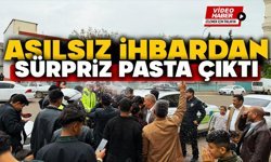 Asılsız ihbardan sürpriz pasta çıktı