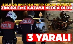 Bolu’da ani fren yapıp kaçan sürücü, zincirleme kazaya neden oldu: 3 yaralı