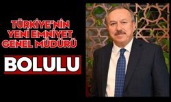 Türkiye’nin yeni Emniyet Genel Müdürü Bolulu