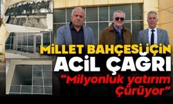Millet Bahçesi İçin Acil Çağrı ‘’Milyonluk Yatırım Çürüyor’’