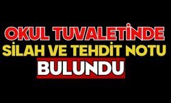 Okul tuvaletinde silah ve tehdit notu bulundu