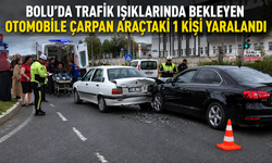 Bolu'da trafik ışıklarında bekleyen otomobile çarpan araçtaki 1 kişi yaralandı