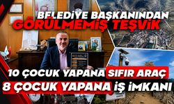Belediye başkanından görülmemiş teşvik: 10 çocuk yapana sıfır araç, 8 çocuk yapan iş imkanı
