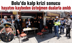 Bolu'da kalp krizi sonucu hayatını kaybeden üsteğmen dualarla anıldı