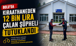 Bolu'da kıraathaneden 12 bin lira çalan şüpheli tutuklandı