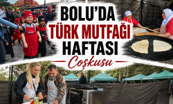 Bolu’da Türk Mutfağı Haftası Coşkusu